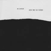 No Action / Amid The Old Wounds