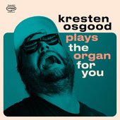 Kresten Osgood Plays the Organ for You