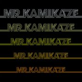 Mr Kamikaze