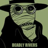 deadlyrivers için avatar