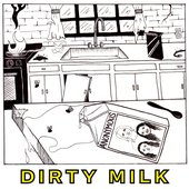 Dirty Milk