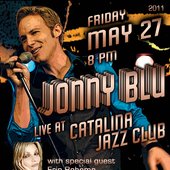 Jonny Blu Live at Catalina Jazz Club - May 27, 2011 - Poster