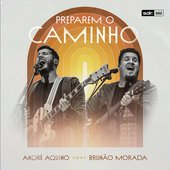 Preparem o Caminho (feat. Brunão Morada) - Single