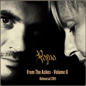 From The Ashes - Volume II (Rehearsal 2011)