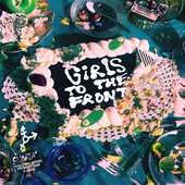 Girls to the Front [Explicit]