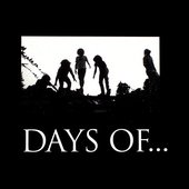 Days Of...