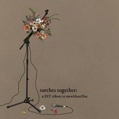 Torches Together: A DIY Tribute To mewithoutYou