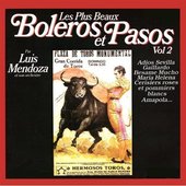 The Most Beautiful Boleros And Pasos Vol. 2 (Les Plus Beaux Boléros Et Pasos Vol. 2)