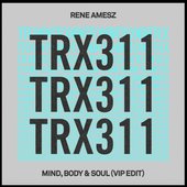 Mind, Body & Soul (VIP Edit)