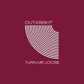 Turn Me Loose - Single