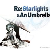 Re:Starlights & An Umbrella - cover