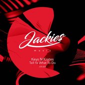 Tell Ya What To Do (Radio Edit)