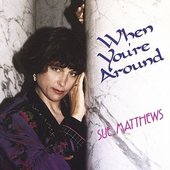 When You're Around
