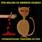 The Ballad of Remedy Nilsson