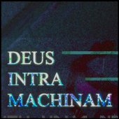 Deus Intra Machinam