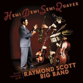 Hemidemisemiquaver: Buried Treasures of the Raymond Scott Big Band