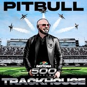 Trackhouse (Daytona 500 Edition) [Explicit]