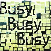 Busy Busy Busy
