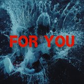 FOR YOU - Single