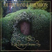 :Of the Wand & the Moon: - Its Like Dying on Christmas Day