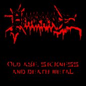 Old Age, Sickness and Death Metal