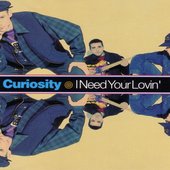 Curiosity-I Need Your Lovin'-1992