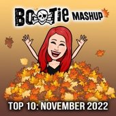 Bootie Mashup Top 10 – November 2022