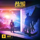 Julian Calor - No Fear Anymore EP