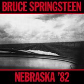 Nebraska '82: Expanded Edition