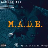 Made: My Allies Died Early