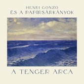 A Tenger Arca - Single