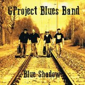 GProject Blues Band * Blue Shadow