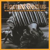 Floored Genius The Best Of Julian Cope And The Teardrop Explodes 1979-91.png