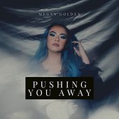 Pushing You Away