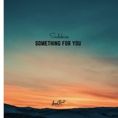 Something for You - Single