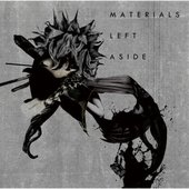 MATERIALS LEFT ASIDE - EP