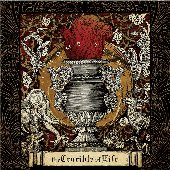 The Crucible of Life (Deluxe Edition)