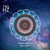 741 Hz: Remove Negativity
