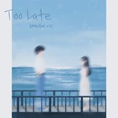 Too Late - Single