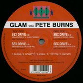 Glam - Sex Drive (Feat. Pete Burns): 2014 Remixes