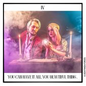 You Can Have It All, You Beautiful Thing. - EP