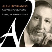 Alan Hovhaness: Œuvres pour piano (Deluxe Edition)