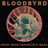 Once Your Favorite's Dead