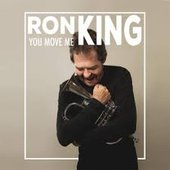 Ron King - You Move Me.jpg