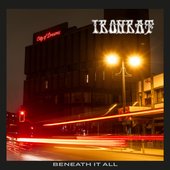 Beneath It All