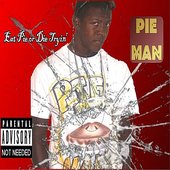Eat Pie or Die Tryin'