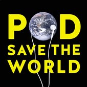 Pod Save the World