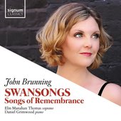 John Brunning: Swansongs, Songs of Remembrance
