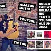 Robert Fairweather - Releases Tenth Studio Album