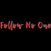Follow No One